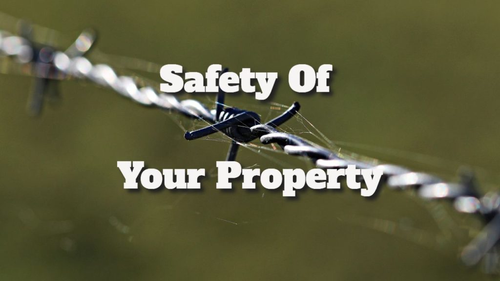 Safety of Your Property: Key Considerations to Keep in Mind