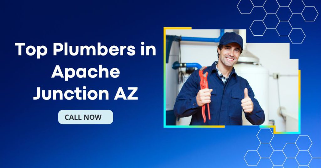 Plumbers in Apache Junction AZ