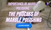 Marble Polishing Protecting Your Investment