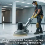 Marble Restoration: Is Hiring a Specialist in East Renfrewshire Worth It?